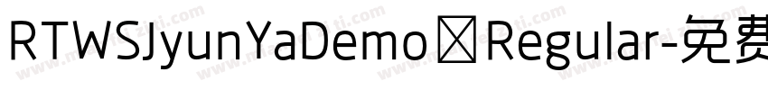 RTWSJyunYaDemo Regular字体转换